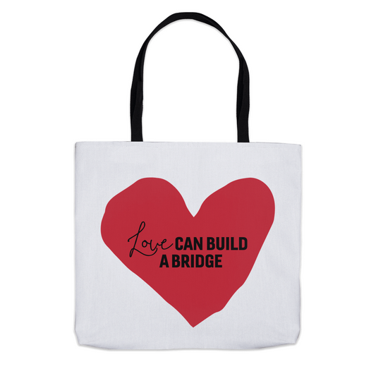 "Love Can Build A Bridge" Heart Tote Bags